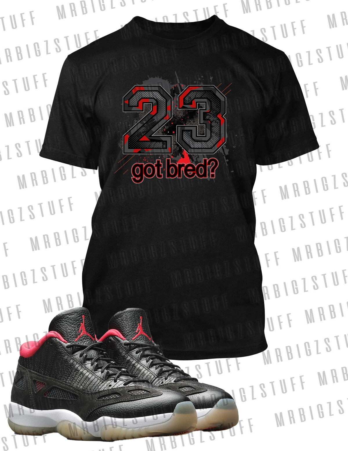 Sneaker 23 Tee Shirt to Match with J11 Bred Shoe Got Bred Tshirt Big Tall Small
