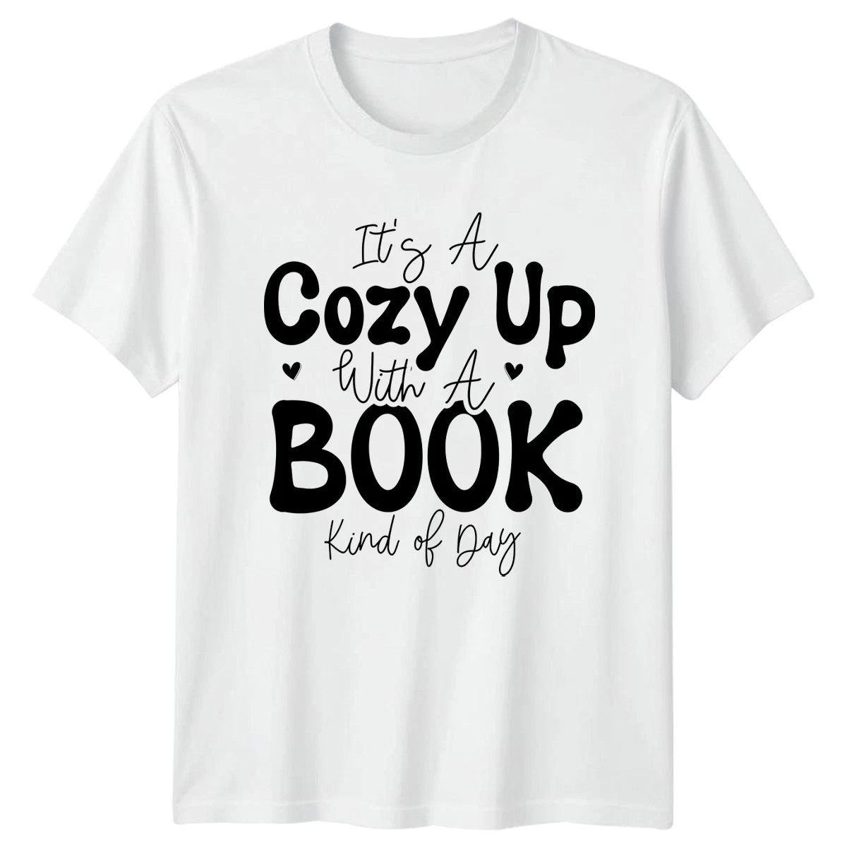 Its A Cozy Up With T-Shirt Book Lovers Reading Birthday Gift For Him Her
