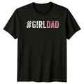 Girl Dad Fathers Day Mens T-Shirt Proud Daughter Father Papa Gift