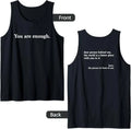 Dear Person Behind Me World Is A Better Place You Are Enough Tank Top