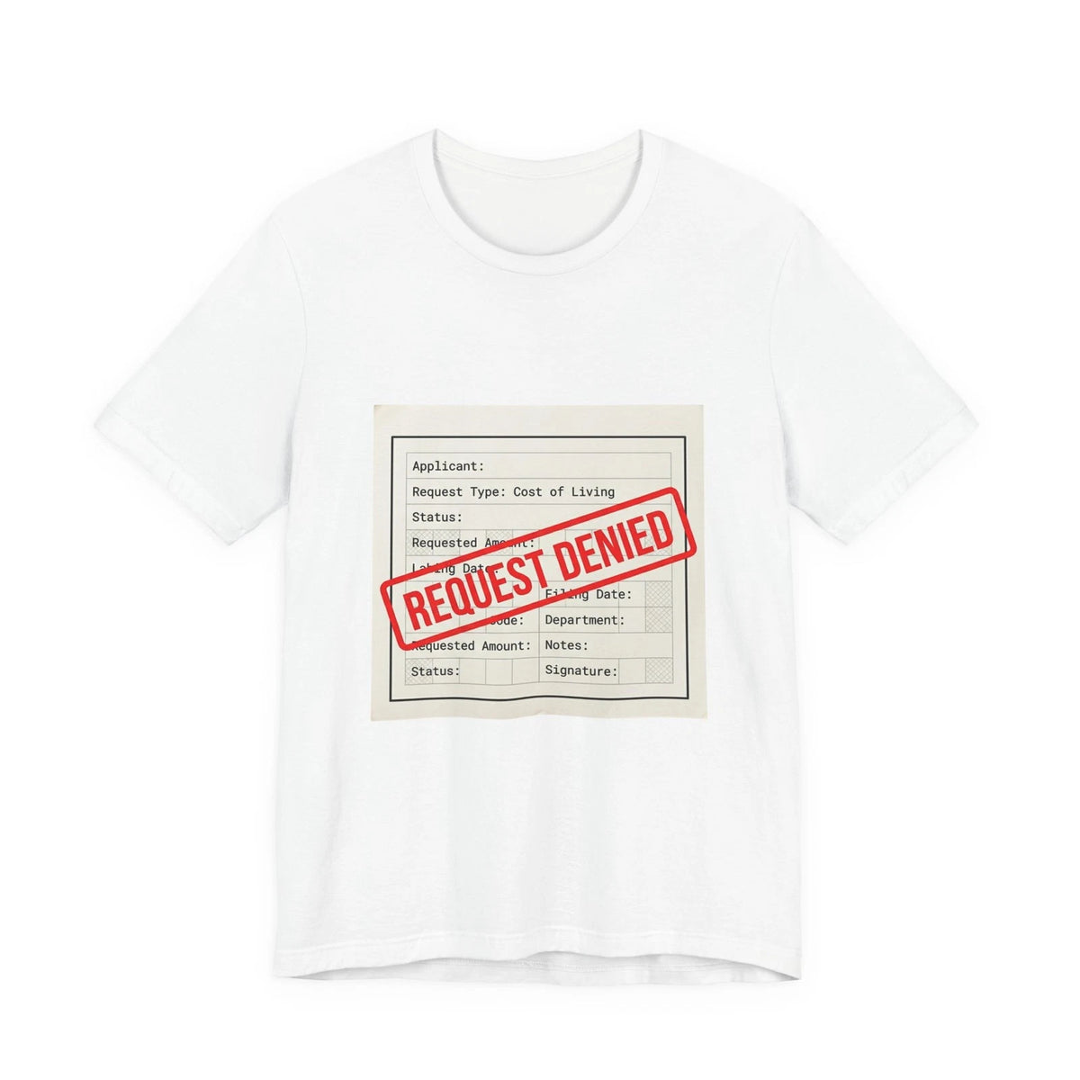Request Denied Receipt Aesthetic Tee | cost of living, budget humor