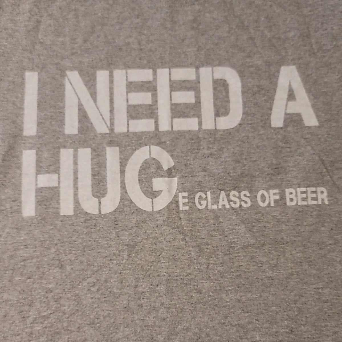 I Need A Huge Glass Of Beer T-shirt