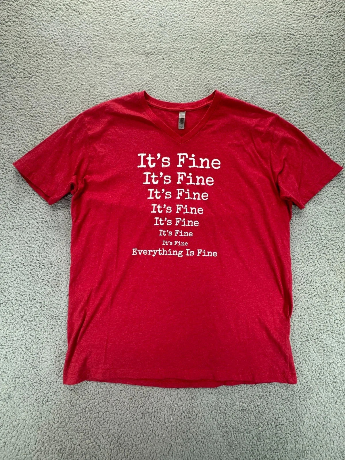 Next Level T-Shirt Red Mens XL Everything Is Fine Sarcastic Humor V-Neck Casual
