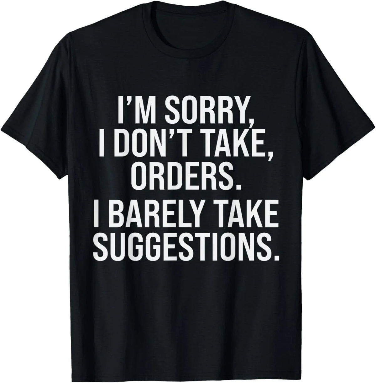 Funny Quote Design Sarcasm Sarcastic Saying Humor T-Shirt
