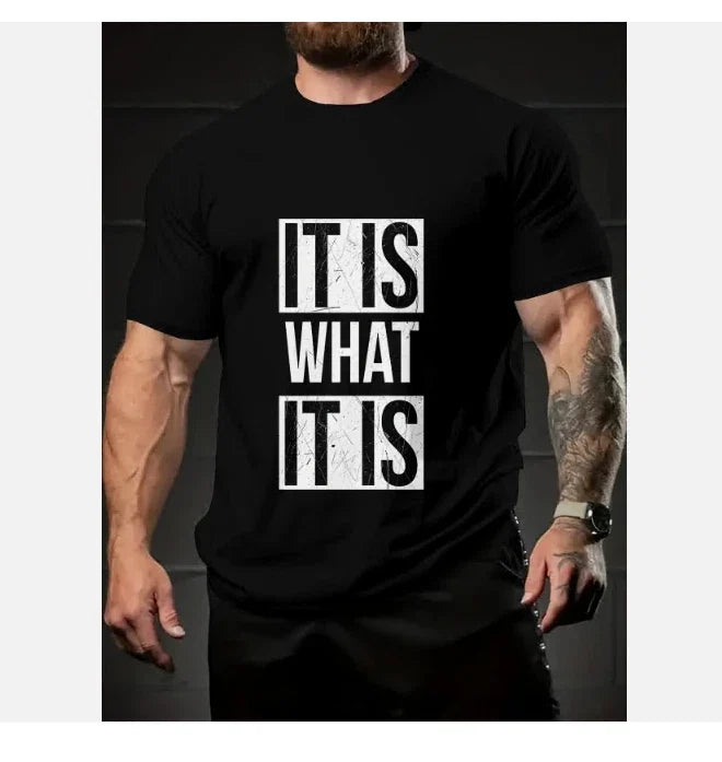 It Is What It Is Graphic T-Shirt Funny Quote Unisex Casual Tee