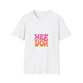 Need Doh T-Shirt  Adult Sizes