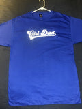 Custom GIRL DAD t-shirt  size LARGE TALL from business