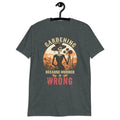 Gardening Because Murder Is Wrong Skeleton Unisex T-Shirt