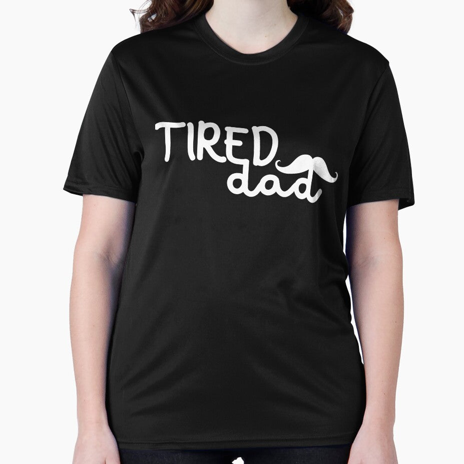Tired Dad T-Shirt | Christmas & Valentine's Gifts for Dad by Gemma A  Summers