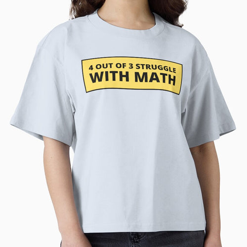 4 out of 3 struggle with math by TomorrowQuotes