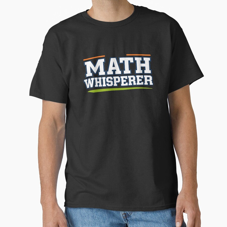 Math Whisperer Funny Mathematics Teacher Gift by Endless7Art