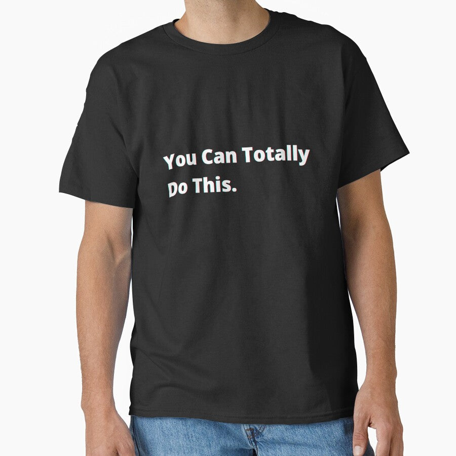 You can totally do this. by PostiveText