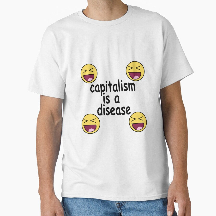 CAPITALISM IS A DISEASE by darkfruits420