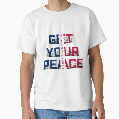 "Get Your Peace" American Patriotic Tee by warrior3hsan