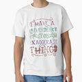I  Have A Elevendency To Exaggerate Things by therealsadpanda