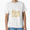 Done is better than perfect - Inspirational Quote by Powerofwordss