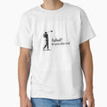 Football - I prefer playing golf. by ONE STORE
