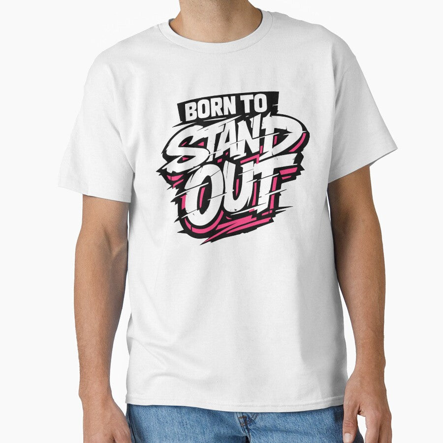 Born to Standout by ElevatedGrear