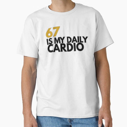 67 Is My Daily Cardio Funny Fitness Shirt — Gift for Runners by PlayTrackCo