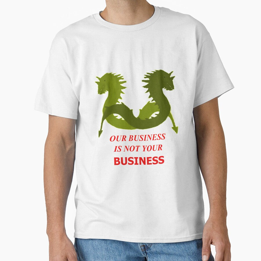 Our Business Is Not Your Business (Two Golden Sea Serpents) by SelfUpgrade