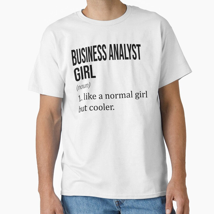 BUSINESS ANALYST Girl Like A Normal Girl But Cooler - Funny BUSINESS ANALYST by YukiShop