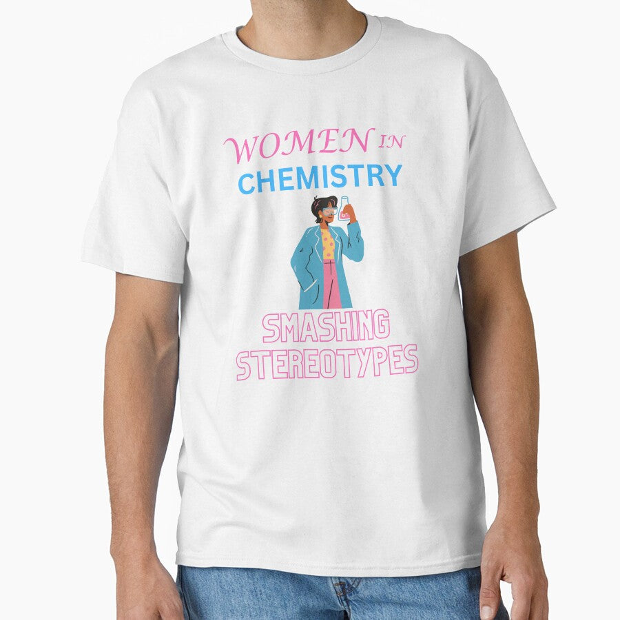 Women in chemistry smashing stereotypes by annoying-shirts
