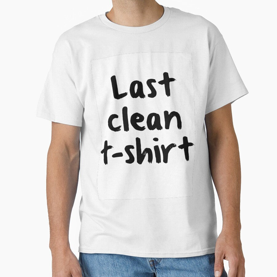 LAST CLEAN T-SHIRT by T Culture