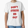 Do not stress me out by PaperDreamPod