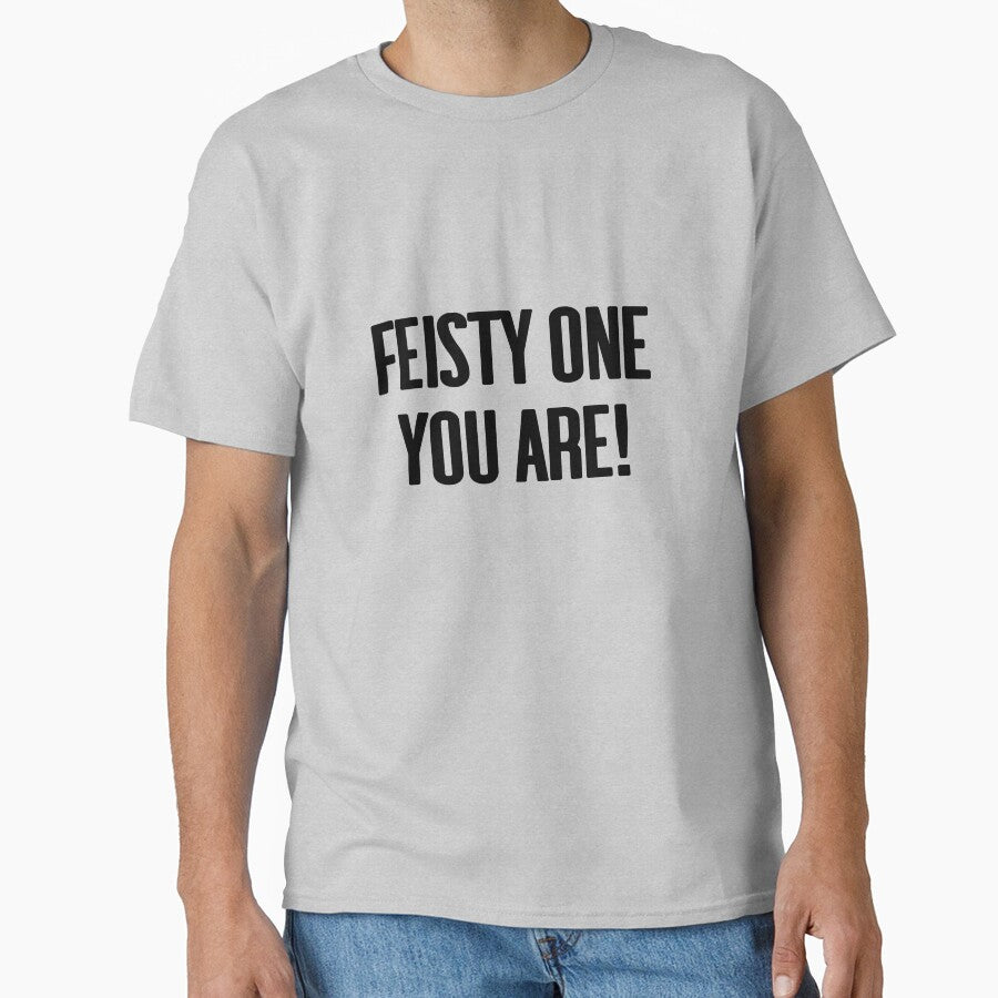 Feister one you are! quote by ComedyQuotes