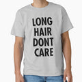 LONG HAIR DONT CARE by T Culture