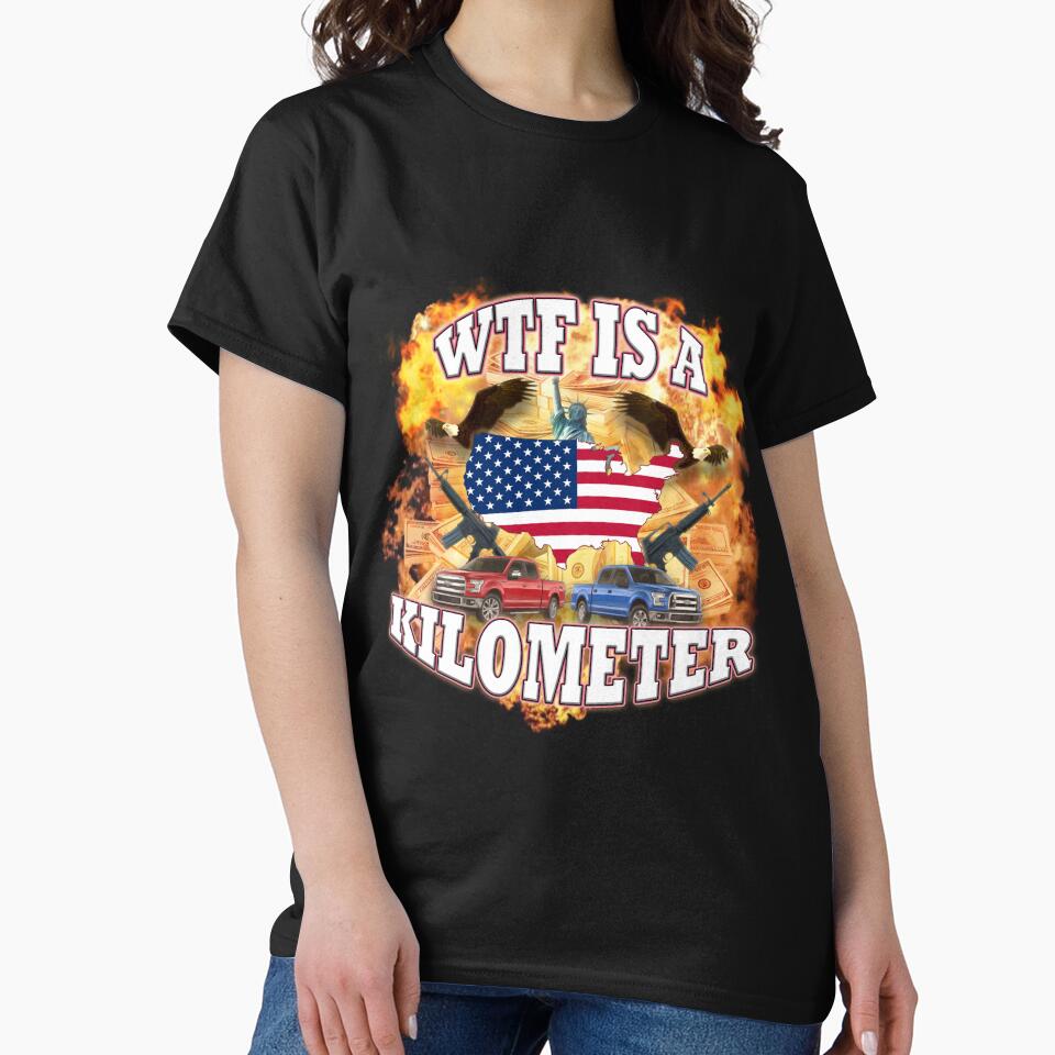 WTF Is A Kilometer - USA - 'Murica by Omcho