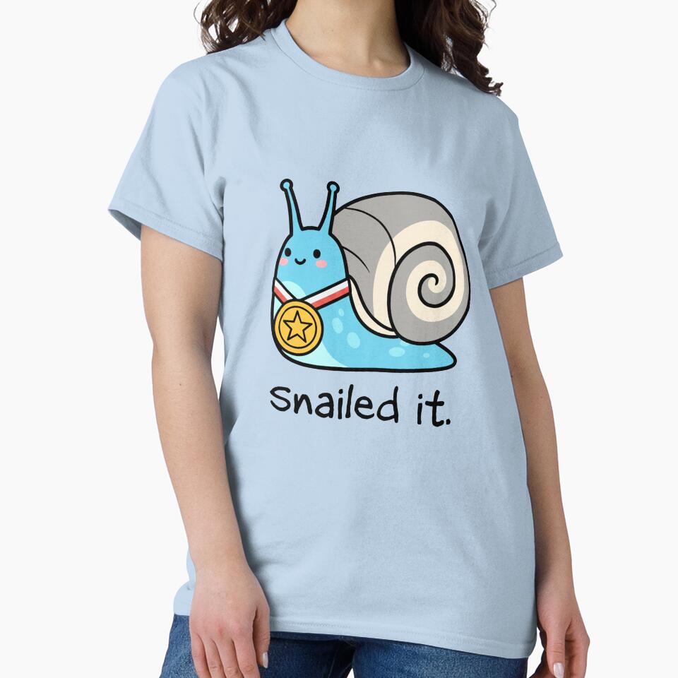 Snailed It Shirt (blue) by ShirtsTrending