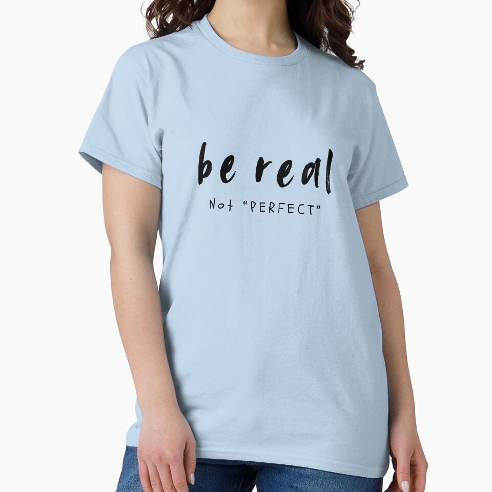 Be Real Not Perfect – Inspirational Quote Typography by Deep-Fold