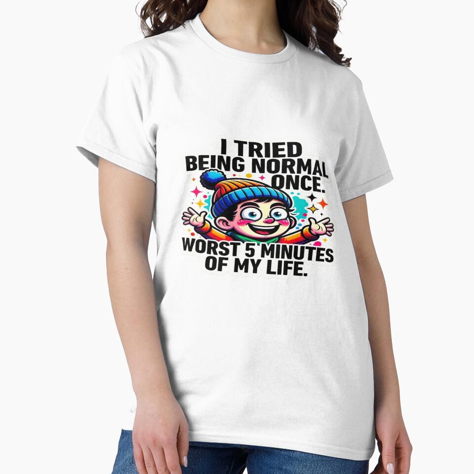 I Tried Being Normal Once – Funny Cartoon Quote T-Shirt & Sticker Design by Sushikidsntod