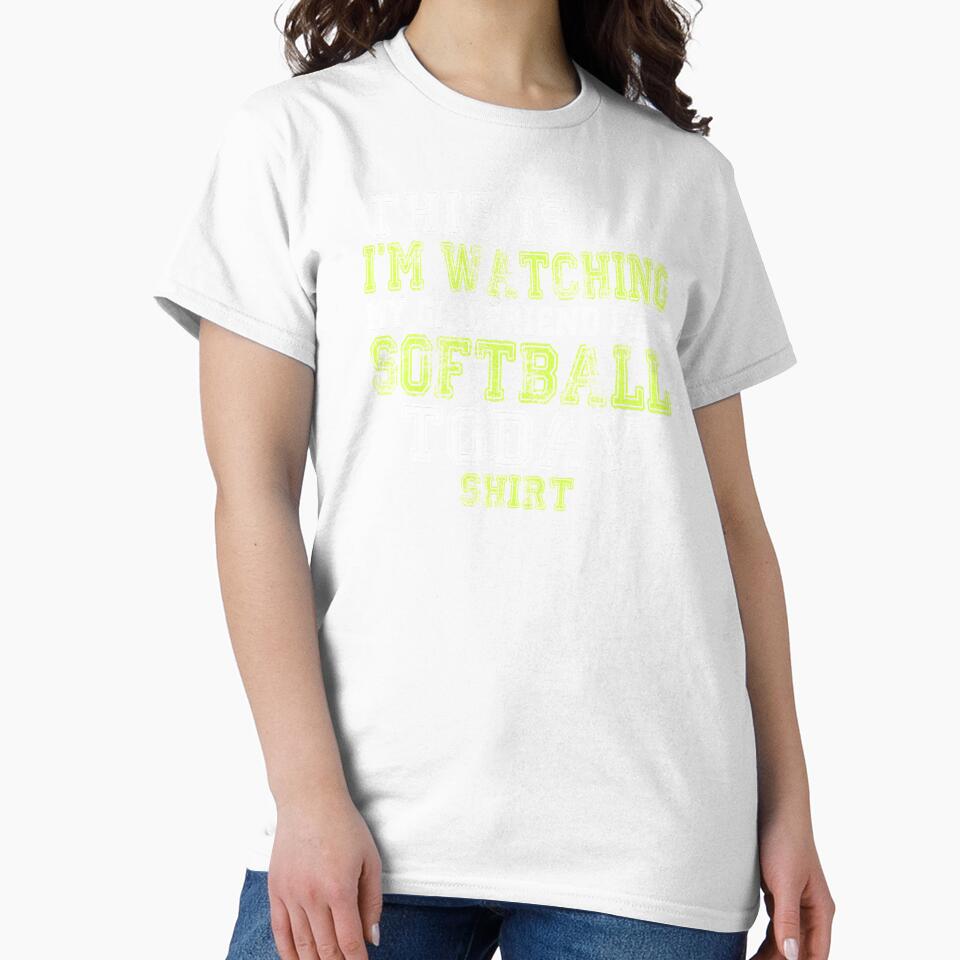 This Is My I'm Watching My Girlfriend Play Softball Today Shirt by nikkidawn74