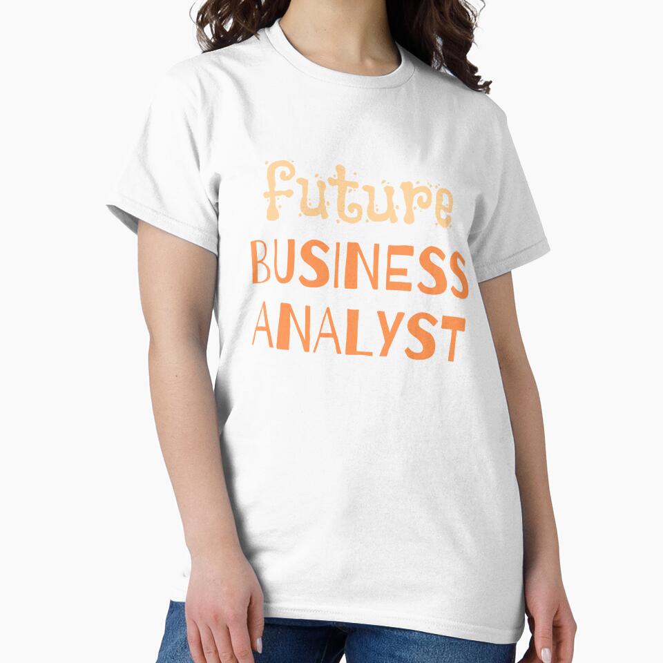 Future Business Analyst Funny Font Dark by trendingatees