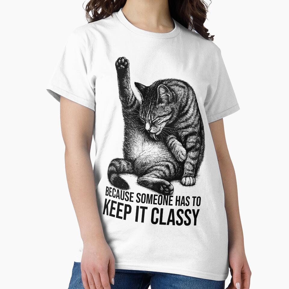 Because Someone Has to Keep It Classy by xndrlab