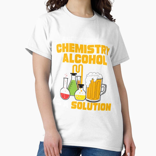 According To Chemistry Alcohol Is A Solution for Chemists by KendraHenke