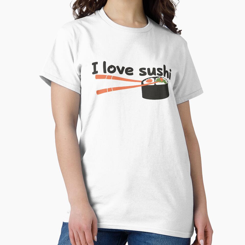 I Love Sushi Foodie by KD Merch