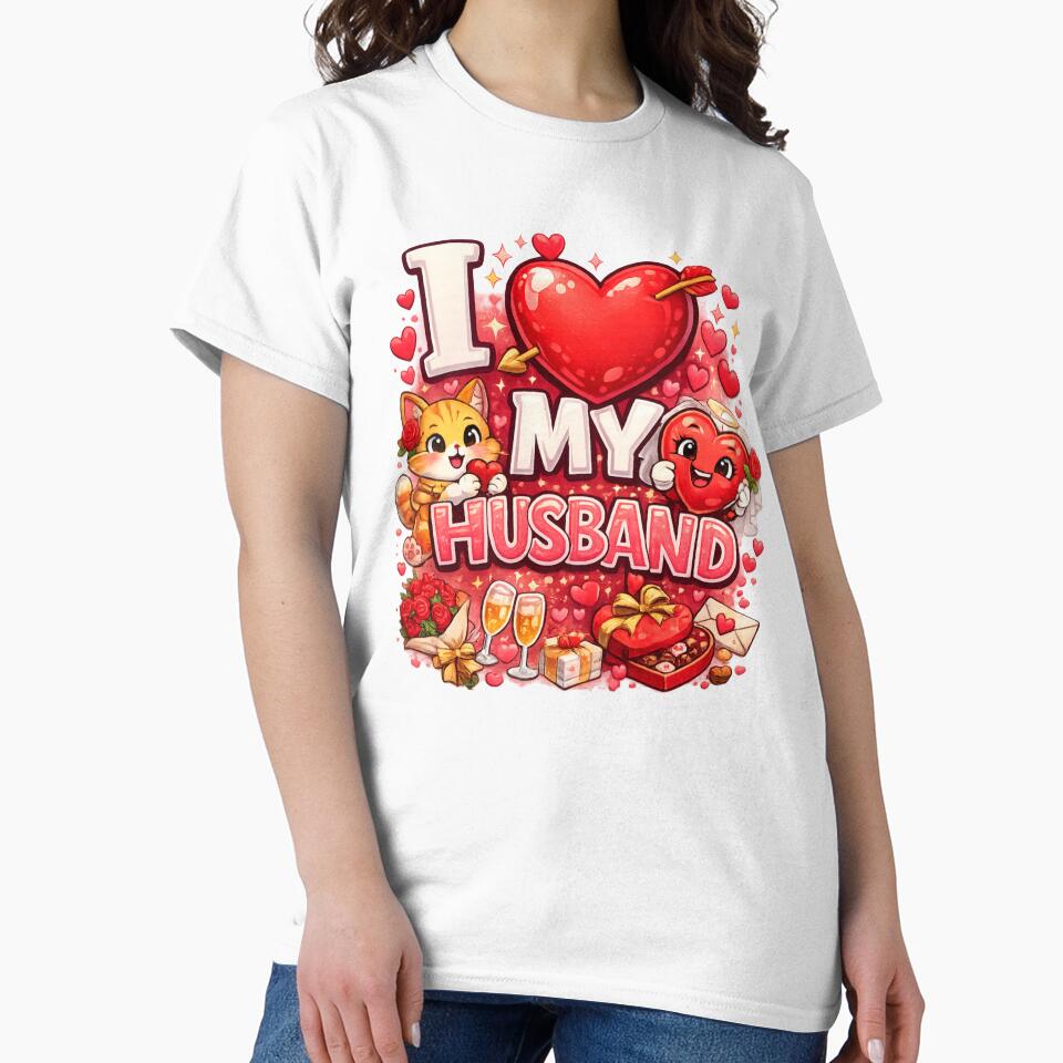 I Love My Husband Valentine Shirt Gift from Wife by KapiPrint