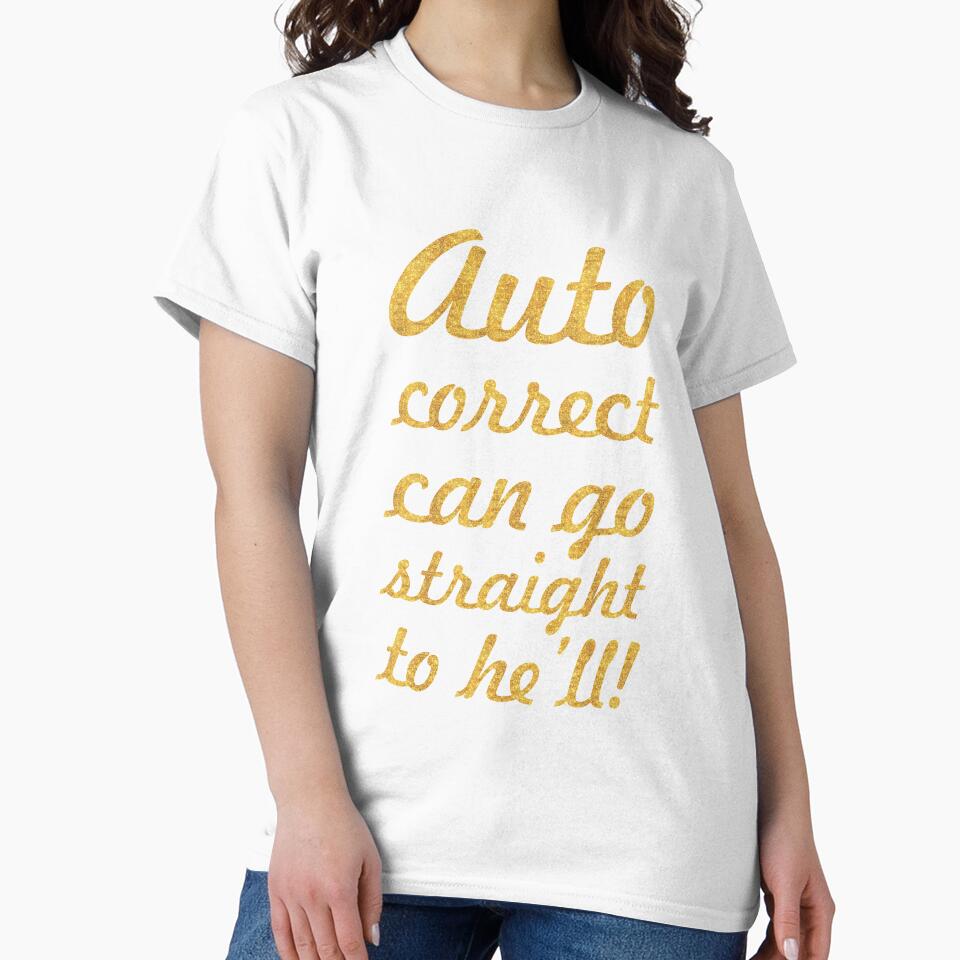 Auto correct... Inspirational Quote by Powerofwordss