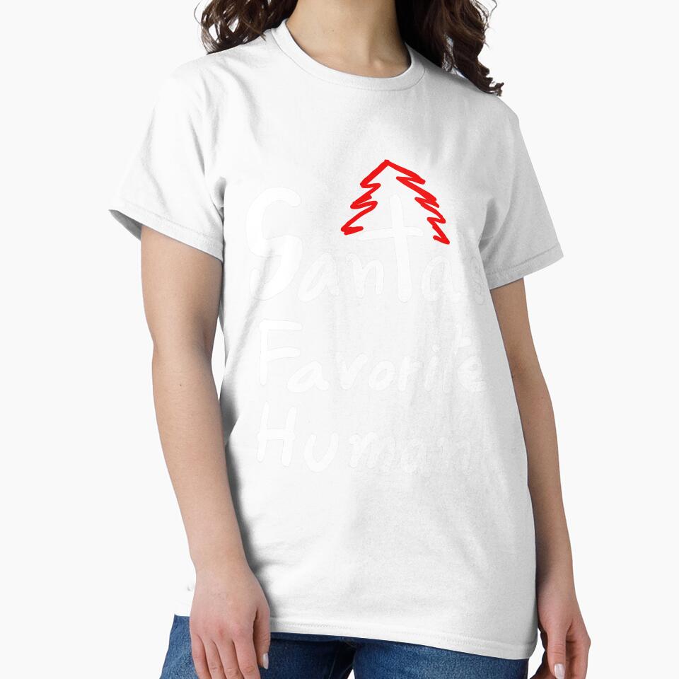Santa's Favorite Human  Merry Christmas Custom Christmas Gifts T-Shirts, Mugs & More Print on Demand Shop by kaka8888