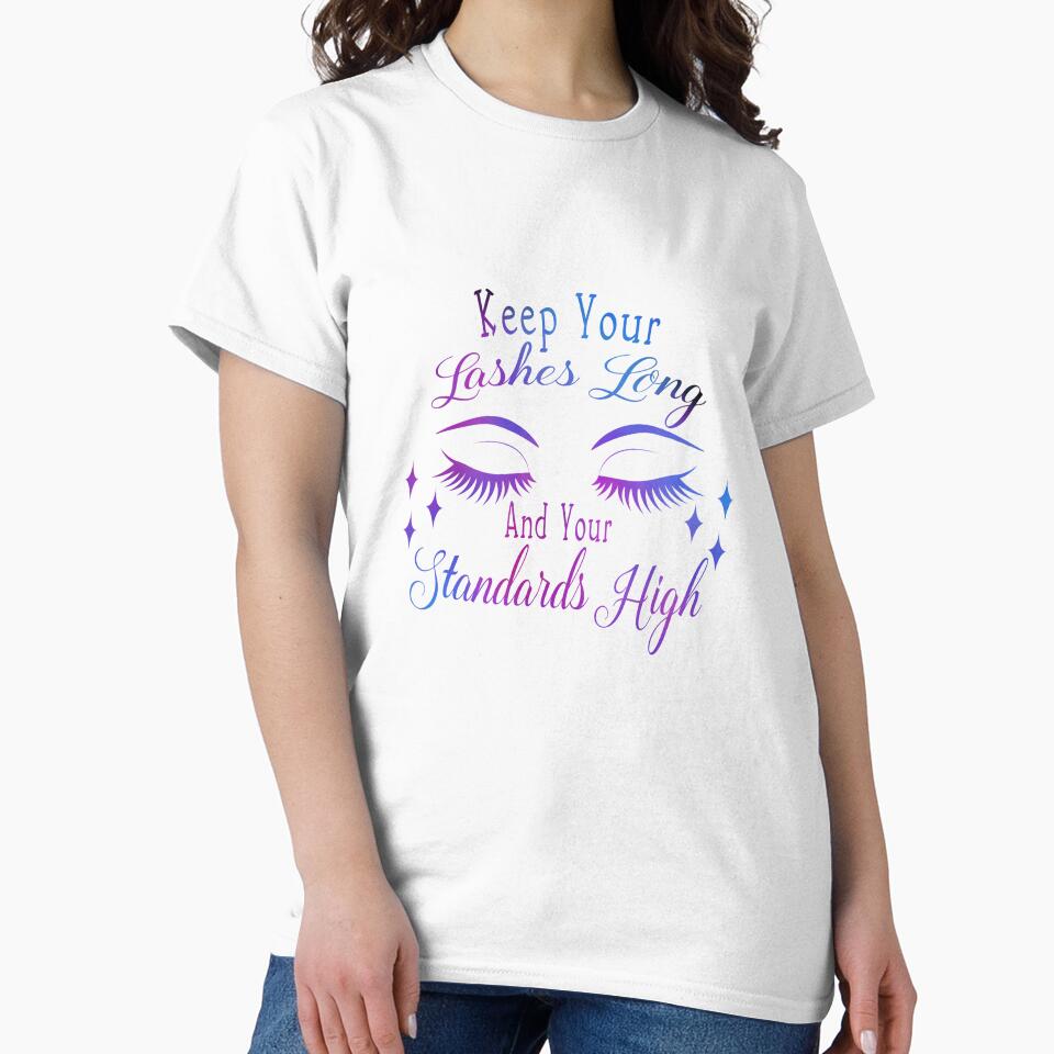Keep your lashes long and you standards high by Souushop