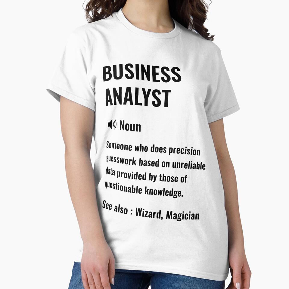 Business Analyst Funny Definition - Business Analyst  Funny Saying by Yay Design
