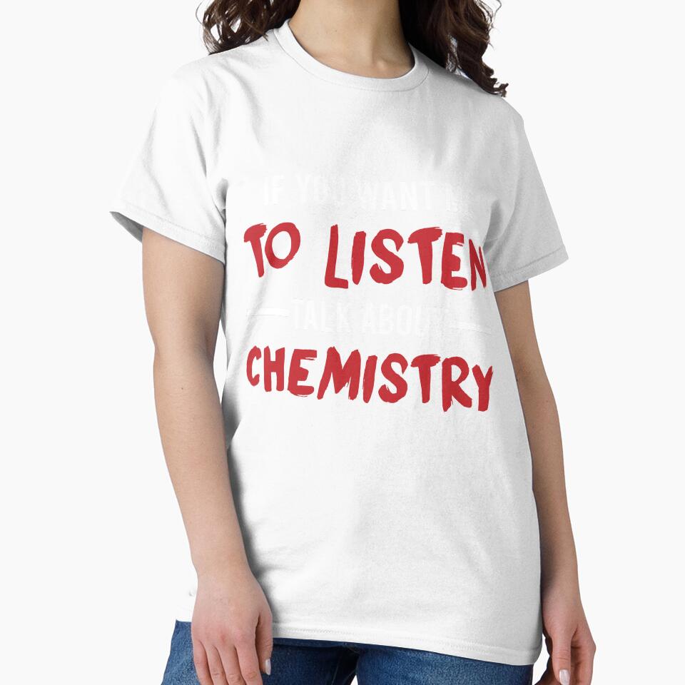 Talk ABout Chemistry, Chemistry Quote, Funny Chemistry, Lab Quote by Aerial Addicts