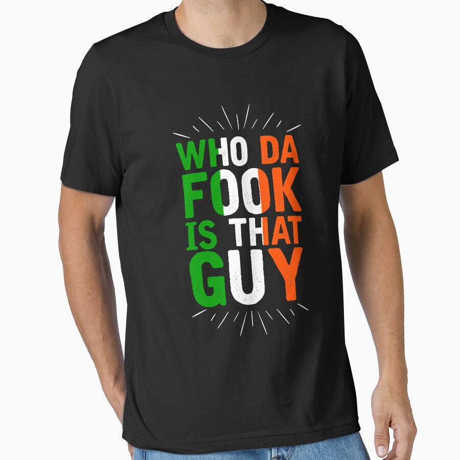 Who Da Fook Is That Guy by Orange Pieces