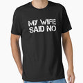 My Wife Said No by rachidhaz