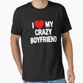 I Love My Crazy Boyfriend Red Heart Love My Crazy Boyfriend Gear by DynamicDesign