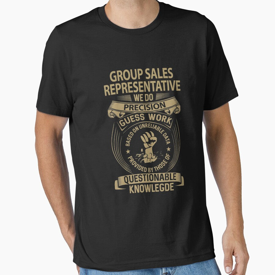 Group Sales Representative T Shirt - We Do Precision Job Gift Item Tee by paneczkopat