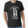 I'm Not Needy I'm Wanty by PatternGallery